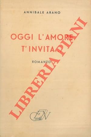 Oggi l'amore t'invita.