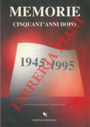 Immagine del venditore per Memorie : cinquant'anni dopo 1945 - 1995. Mostra. Biblioteca dell'Archiginnasio 2 - 20 Maggio 1995. venduto da Libreria Piani