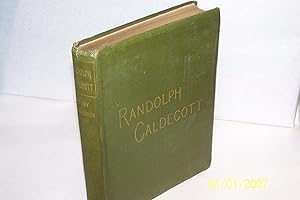 Randolph Caldecott: A Personal Memoir of his Early Art Career