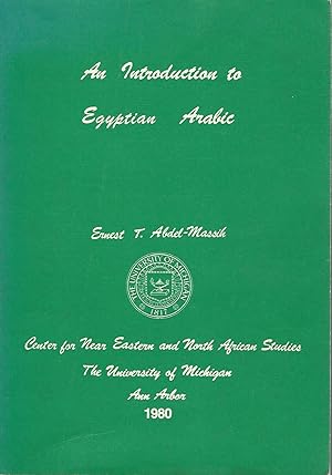 Bild des Verkufers fr An Introduction to Egyptian Arabic zum Verkauf von Dorley House Books, Inc.