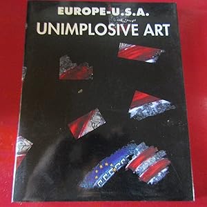 Seller image for Europe - U.S.A. and the epoch of the Unimplosive Art for sale by Antonio Pennasilico