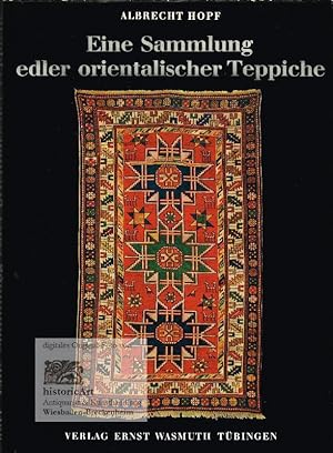 Eine Sammlung edler orientalischer Teppiche. Mit 56 Farbtafeln