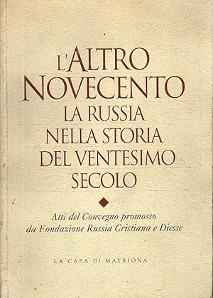 Immagine del venditore per L'altro novecento la Russia nella storia del ventesimo secolo venduto da Laboratorio del libro