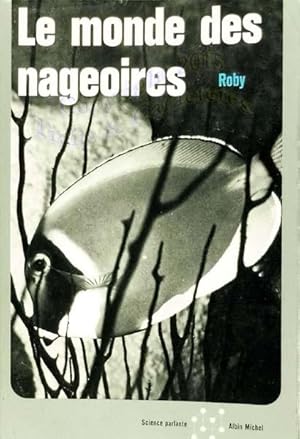 Le monde des nageoires.