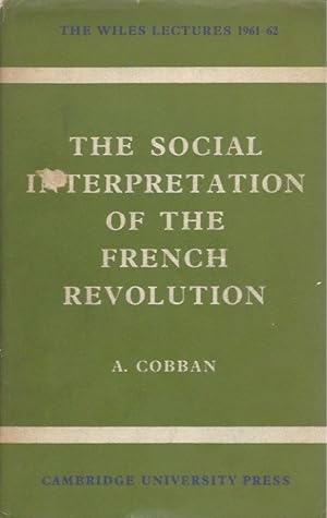 Seller image for The Social Interpretation of the French Revolution for sale by San Francisco Book Company