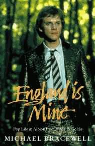 Seller image for England is Mine: Pop Life in Albion from Wilde to Goldie for sale by Alpha 2 Omega Books BA