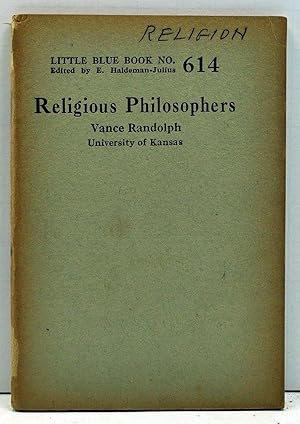 Bild des Verkufers fr Religious Philosophers (Little Blue Book No. 614) zum Verkauf von Cat's Cradle Books