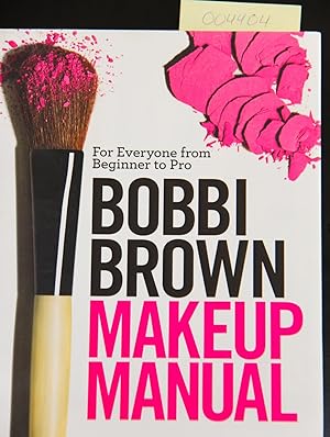 Seller image for Bobbi Brown Makeup Manual: For Everyone from Beginner to Pro for sale by Mad Hatter Bookstore