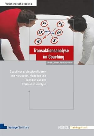 Imagen del vendedor de Transaktionsanalyse im Coaching a la venta por BuchWeltWeit Ludwig Meier e.K.