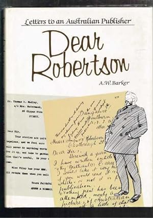 Dear Robertson: Letters to an Australian Publisher