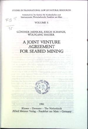 Image du vendeur pour A joint venture agreement for seabed mining Studies in transational law of natural resources; 5 mis en vente par books4less (Versandantiquariat Petra Gros GmbH & Co. KG)