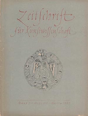 Zeitschrift für Kunstwissenschaft, Jahrgang 1947, Band I, Heft 1/2