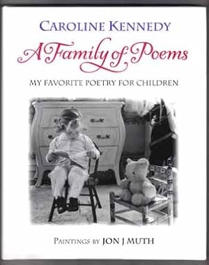 A Family Of Poems; My Favorite Poetry For Children - 1st Edition/1st Printing