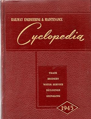 Imagen del vendedor de Railway Engineering & Maintenance Cyclopedia Sixth Edition 1945 a la venta por Book Booth