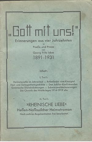 Gott mit uns. Erinnerungen aus vier Jahrzehnten in Poesie und Prosa 1891 - 1931