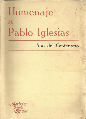Bild des Verkufers fr HOMENAJE A PABLO IGLESIAS Ao del Centenario (1879-1979) zum Verkauf von CALLE 59  Libros