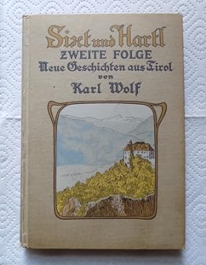 Bild des Verkufers fr Sixt und Hartl - Neue Geschichten aus Tirol. zum Verkauf von Antiquariat BcherParadies