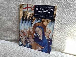 Wilton Diptych : Making and Meaning