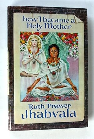 How I Became a Holy Mother
