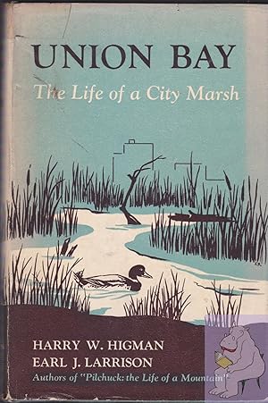 Immagine del venditore per Union Bay: The Life of a City Marsh venduto da Riverhorse Books