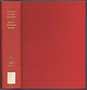 1966 WESCON Technical Papers: Vol. 10, Parts 1-6, held at The Western Electronic Show and Convent...