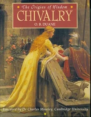 The Origins of Wisdom - Chivalry