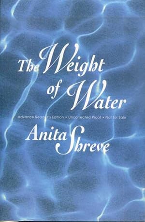 Imagen del vendedor de The Weight of Water (Uncorrected Proof) a la venta por The Book Junction