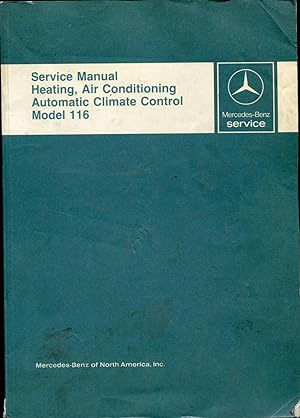 Mercedes Benz Service Manual Heating, Air Conditioning, Automatic Climate control Model 116