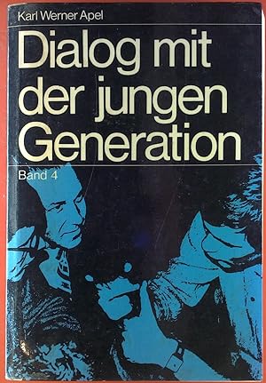 Seller image for Dialog mit der jungen Generation, Band 4. for sale by biblion2