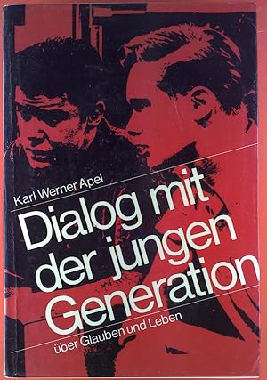 Seller image for Dialog mit der jungen Generation ber Glauben und Leben. for sale by biblion2