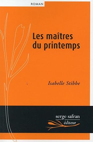 Image du vendeur pour les matres du printemps mis en vente par Chapitre.com : livres et presse ancienne