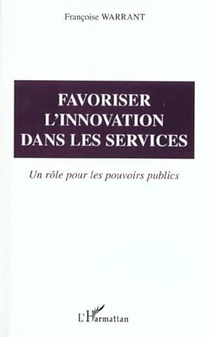 Favoriser l'innovation dans les services