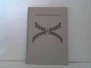 Rätsel der Natur - Triumphe der Erfinder : Volkstümliche Physik nach Funkvorträgen. - Mit 30 Bild...