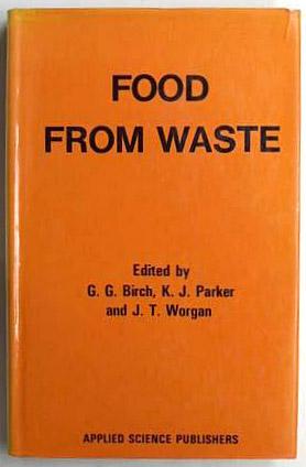 Image du vendeur pour Food from waste. mis en vente par Lost and Found Books