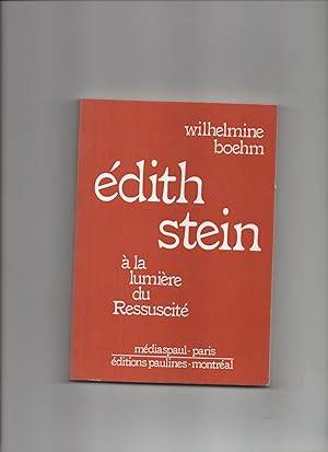 EDITH STEIN à La Lumière Du ressuscité