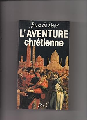 L'AVENTURE CHRETIENNE