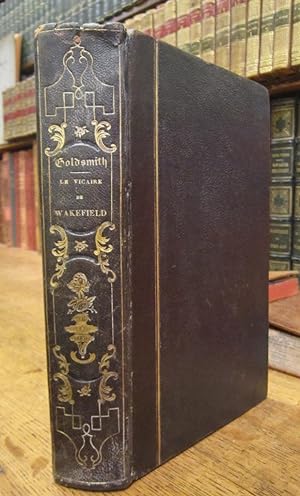 Le Vicaire de Wakefield (The Vicar of Wakefield), par Goldsmith, traduit en français avec Le text...