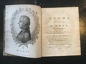 The Poems of Mr. Gray, with Memoirs of his life etc.