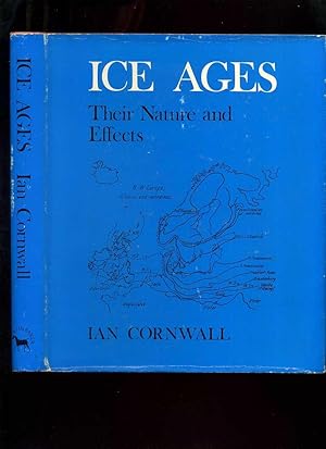 Ice Ages: Their Nature and Effects