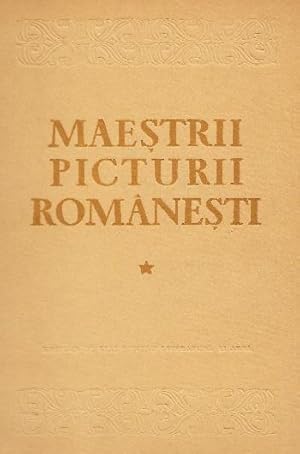 Maestrii Picturii Romanesti In Muzeul De Arta Al Republicii Populare Romane