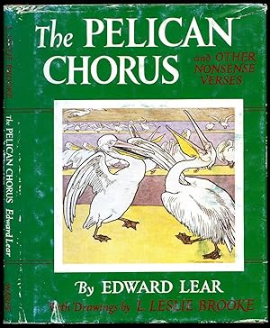 Image du vendeur pour The Pelican Chorus and Other Nonsense Verses [1] mis en vente par Little Stour Books PBFA Member