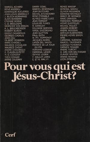 Pour vous qui est jesus christ