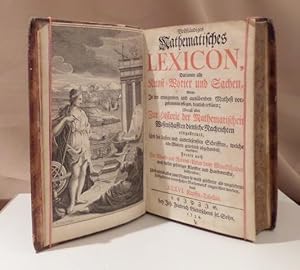 (anonym) Vollständiges mathematisches Lexicon, darinnen alle Kunst-Wörter und Sachen, welche in d...