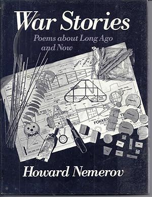 WAR STORIES. POEMS ABOUT LONG AGO AND NOW