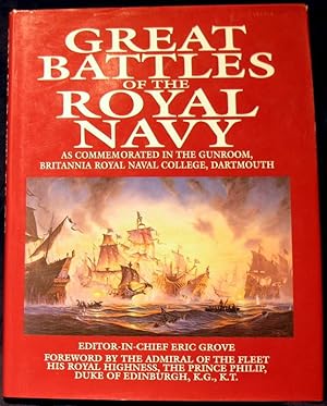 Great Battles of the Royal Navy: As Commemorated in the Gunroom, Britannia Royal Naval College, D...