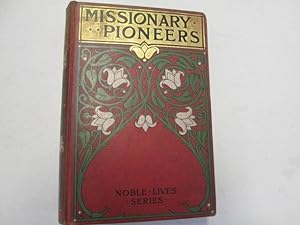 Seller image for Missionary Pioneers for sale by Goldstone Rare Books