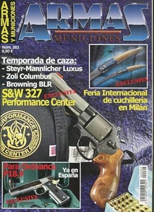 REVISTA ARMAS Y MUNICIONES. DECALOGO DE ARMAS Y MUNICIONES Nº 262. by ...