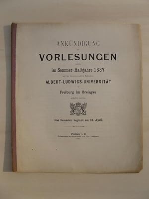 Ankündigung der Vorlesungen, welche im Sommer-Halbjahre 1887 auf der Grossherzoglich Badischen Al...