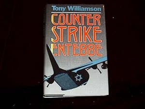Seller image for Counterstrike Entebbe; for sale by Wheen O' Books