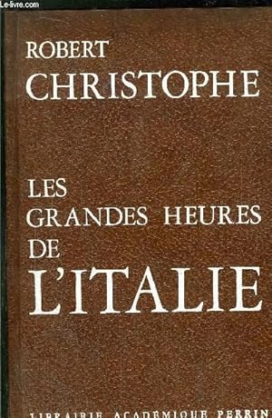 Seller image for LES GRANDES HEURES DE L'ITALIE for sale by Le-Livre